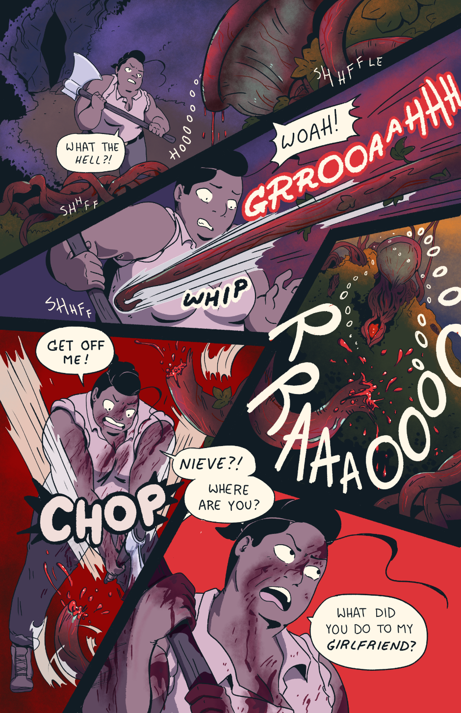The plant monster lashes a whip like vine out at Shep who dodges and chops it in half, splattering herself in blood as the beast roars.